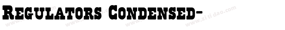 Regulators Condensed字体转换